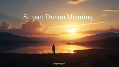 Sunset Dream Meaning